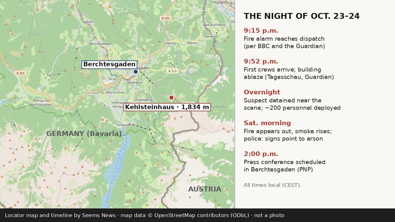 Locator map of the Berchtesgaden area in Bavaria, Germany, near the Austrian border, marking the town of Berchtesgaden and the Kehlsteinhaus at 1,834 metres to its southeast, beside a timeline of the night of Oct. 23–24, 2026: alarm at 9:15 p.m., first crews at 9:52 p.m., a suspect detained overnight, smoke still rising Saturday morning, and a 2 p.m. press conference